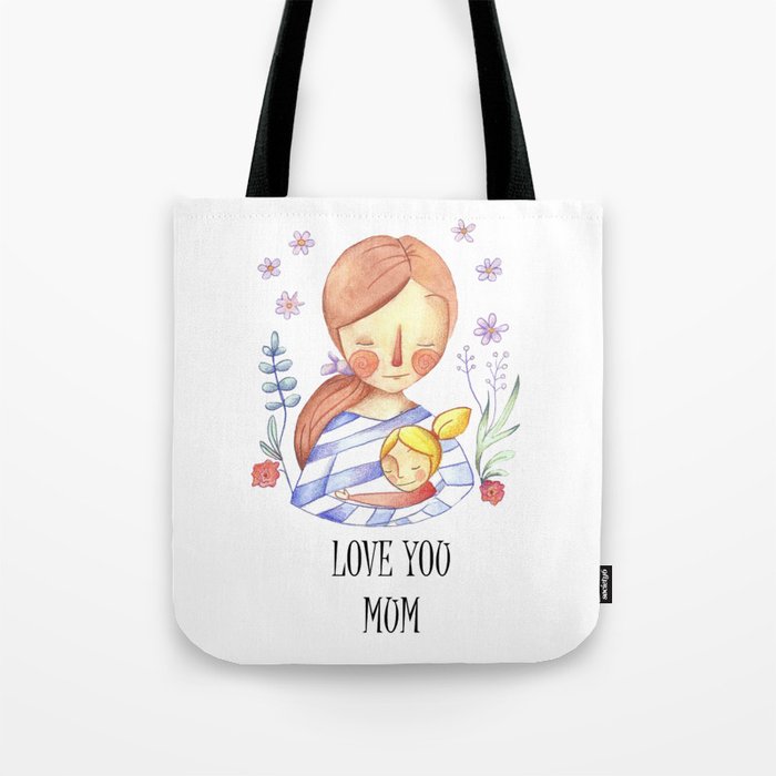 Love you mum Tote Bag