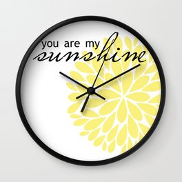 You Are My Sunshine Wall Clock