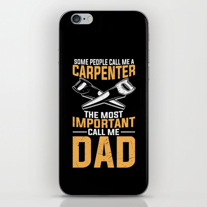 Funny Carpenter Dad Saying iPhone Skin
