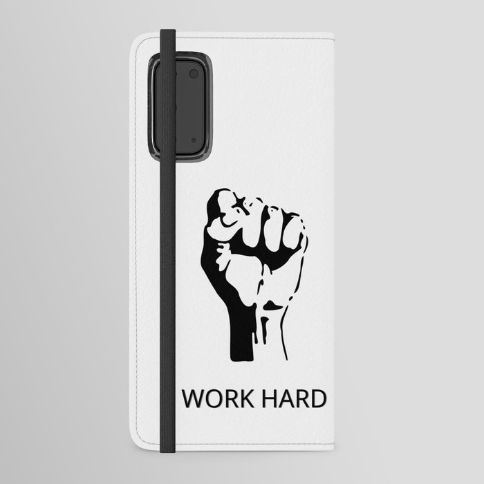 WORK HARD Android Wallet Case