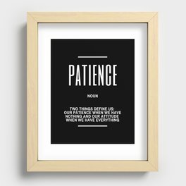 Patience Motivational Quote Recessed Framed Print