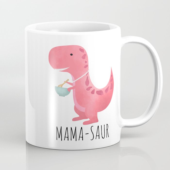 Mama-saur Coffee Mug