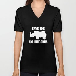 Save The Fat Unicorns V Neck T Shirt
