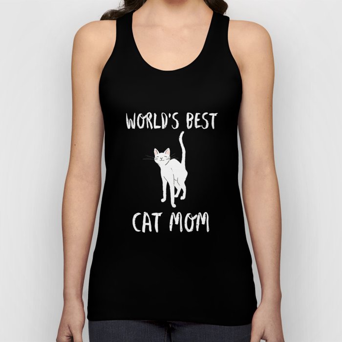 World S Best Cat Mom Cute Animal Typography Art Unisex Tank Top By Artgallery Society6