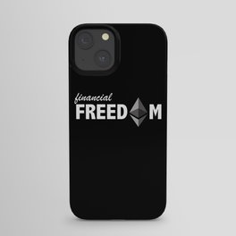 Ethereum ETH Financial Freedom Crypto iPhone Case