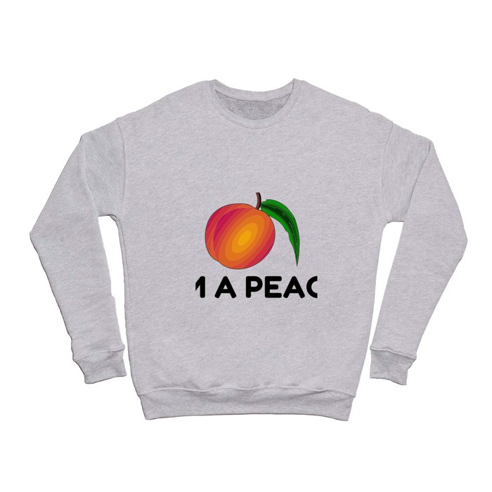 I AM A PEACH Crewneck Sweatshirt