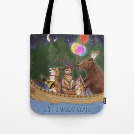 Life Is Magical Today Tote Bag