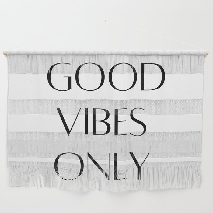 Good Vibes Only Wall Hanging