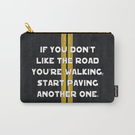 Pave Another Road Carry-All Pouch