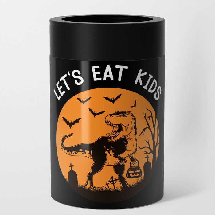 Let's Eat Kids Halloween T-Rex Dinosaur Can Cooler