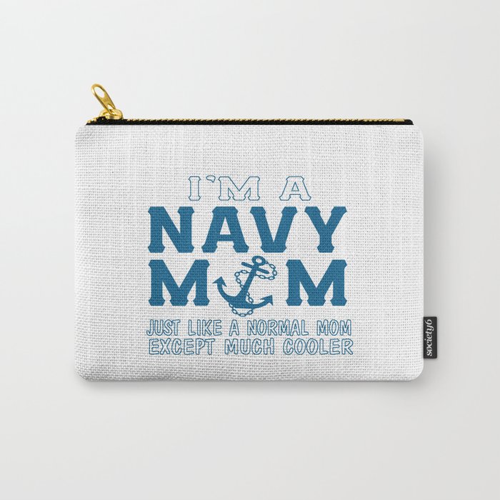 I'M A NAVY MOM Carry-All Pouch