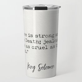 Solomon King wise quote 4 Travel Mug