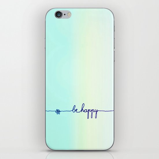 BE HAPPY iPhone Skin