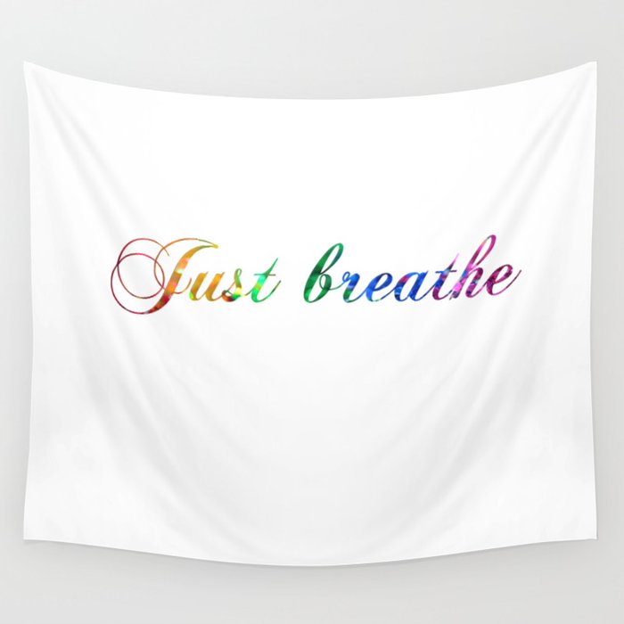 Just breathe Wall Tapestry