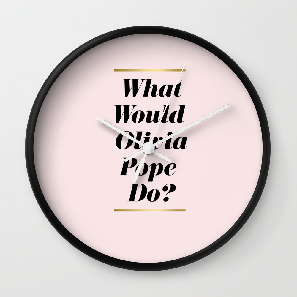 What Would Olivia Pope Do Pink Wall Clock By Ohsolovelycreative