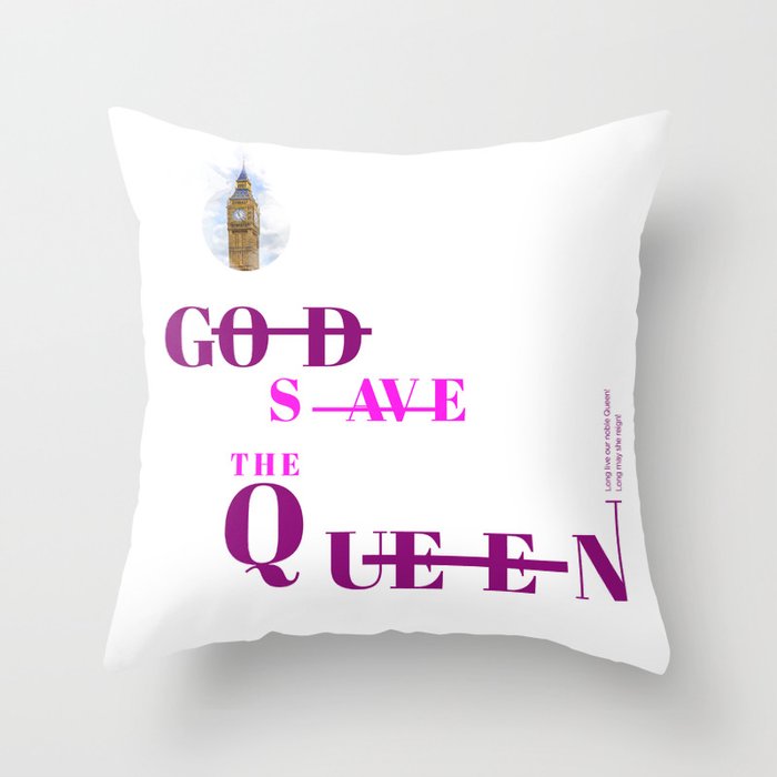 God Save The Queen Throw Pillow