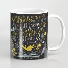 Books Fall Open, You Fall In - Black Coffee Mug