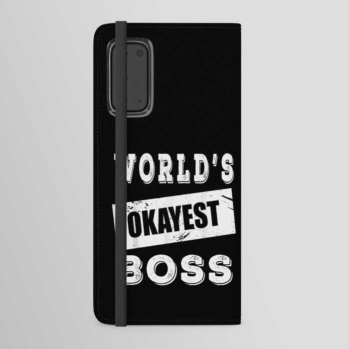 World's okayest boss Android Wallet Case