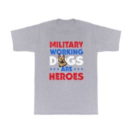 German Shepherd Military Working Dog Heroes T Shirt