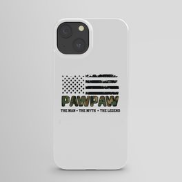 PawPaw the man the myth Fathersday 2022 gift iPhone Case