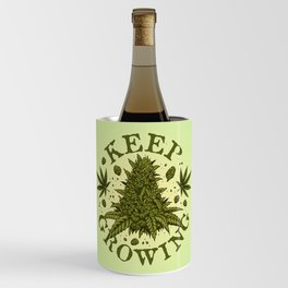 Kush art, keep growing, hemp lovers gift. Wine Chiller