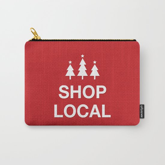 KEEP CALM SHOP LOCAL Carry-All Pouch