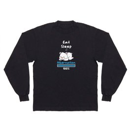 Eat Sleep Hibernation 100 Long Sleeve T-shirt