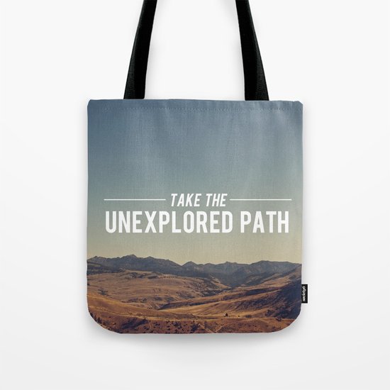 Take The Unexplored Path Tote Bag