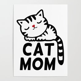 Cat Mom Poster