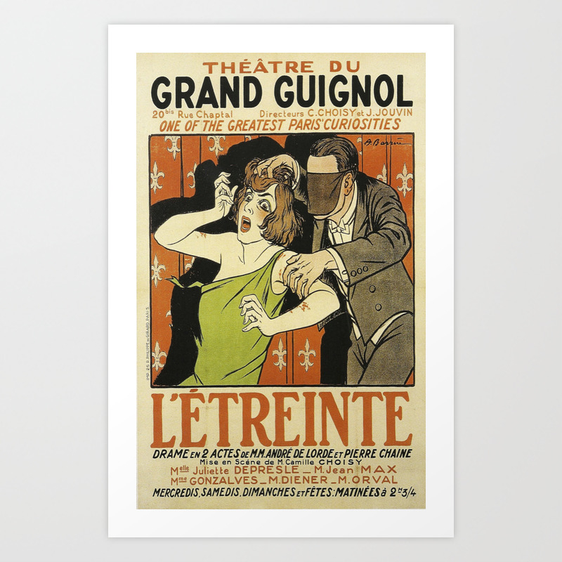 Le Etreinte Theatre Du Grand Guignol Vintage Poster Art Print By Alma Design Society6 Le Etreinte Theatre Du Grand Guignol Vintage Poster Art Print By Alma Design Society6