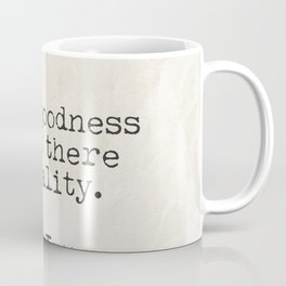 Lao Tzu. When goodness is lost  Mug