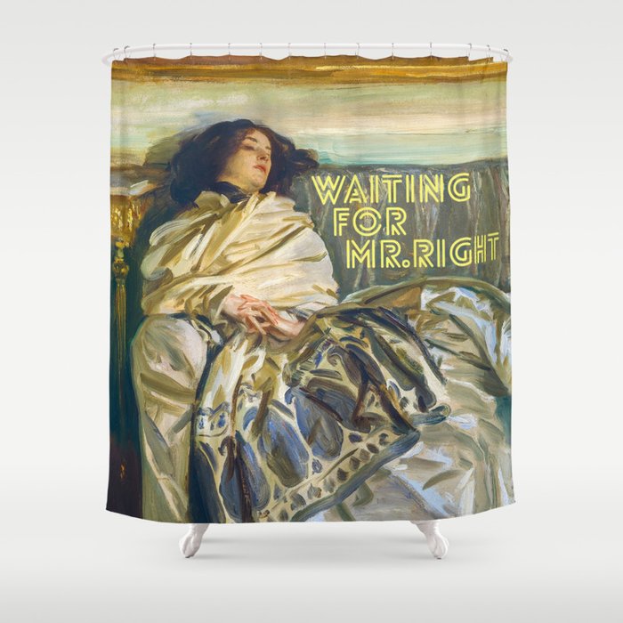 Waiting for Mr.right Meme Funny Sticker Shower Curtain