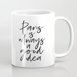Romantic Quote Coffee Mugs To Match Your Personal Style Society6