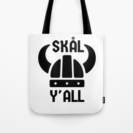 Skall Y'all Vikings Tote Bag