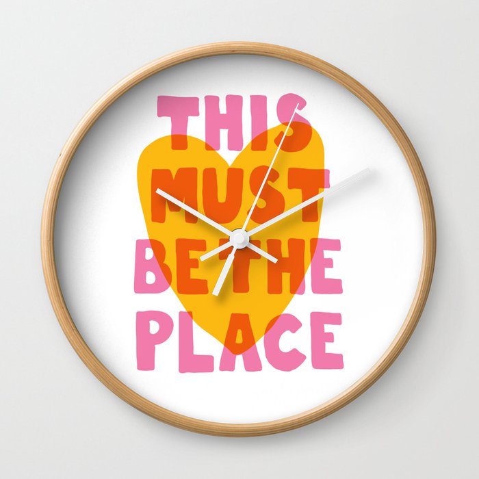 This Must Be The place Wall Clock