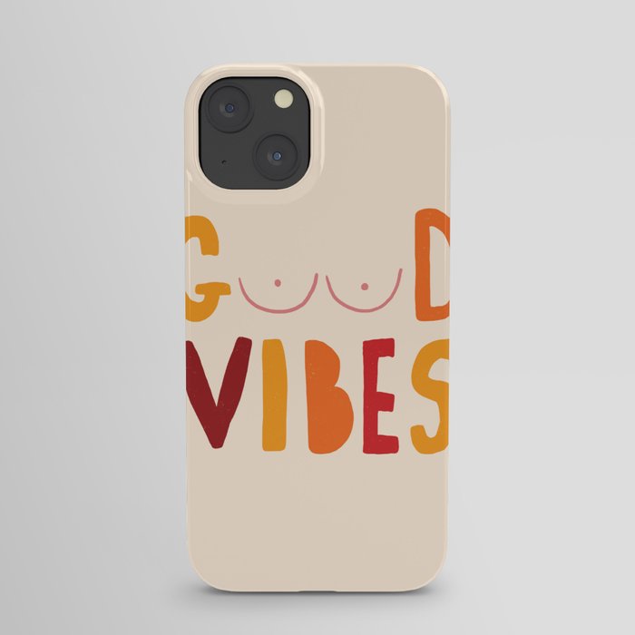 Cheeky Good Vibes iPhone Case