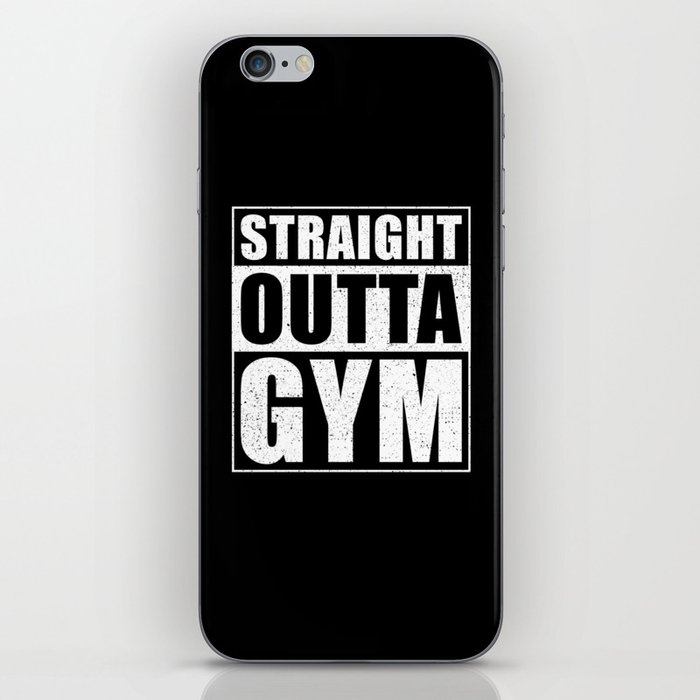 Straight Outta The Gym iPhone Skin