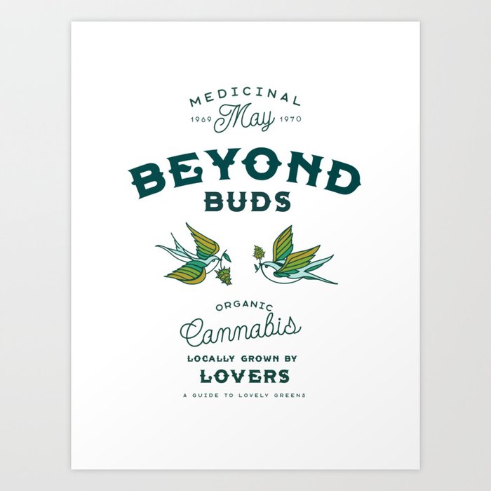 Beyond Buds: Organic Cannabis Art Print