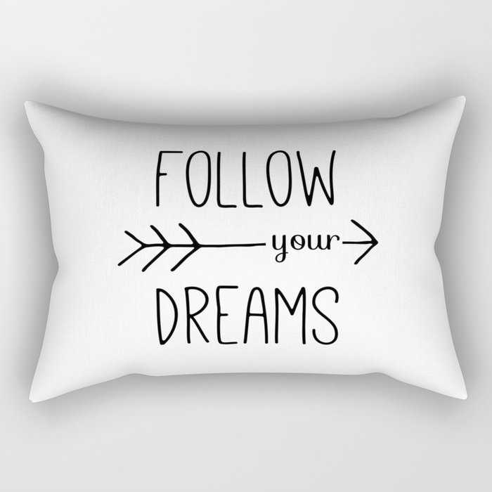 Follow Your Dreams Typography Quote Rectangular Pillow
