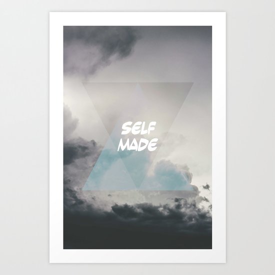 self made Art Print