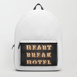 HeartBreak Hotel Backpack | Break, Hotel, Music, Vacation, Lightbulb, Motel, Graphicdesign, Heartbreak, Bulb, Heart 