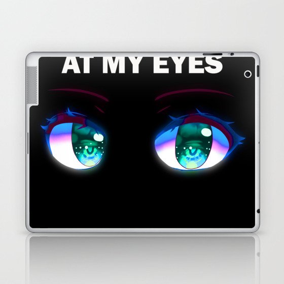 Stop staring at my eyes Laptop & iPad Skin