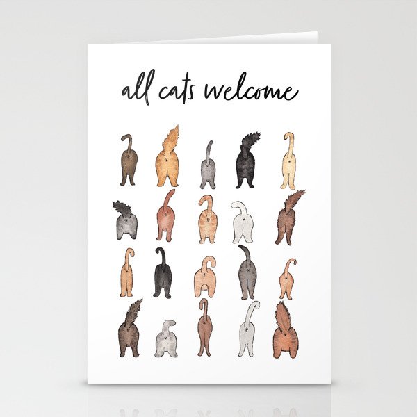 All cats welcome // cat butts Stationery Cards
