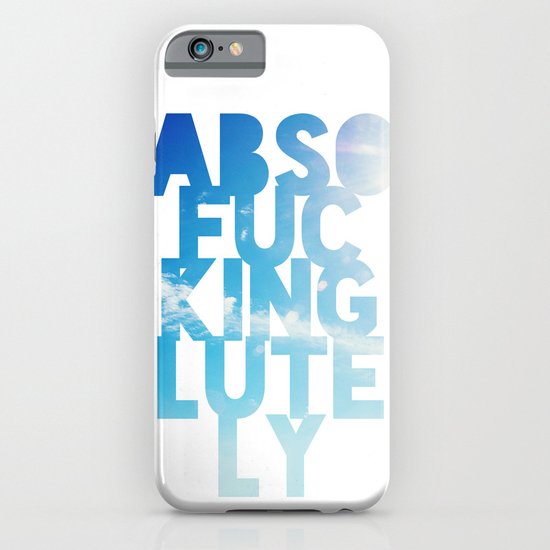 Abso....lutely! iPhone & iPod Case
