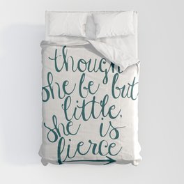 though she be but little, she is fierce Comforter