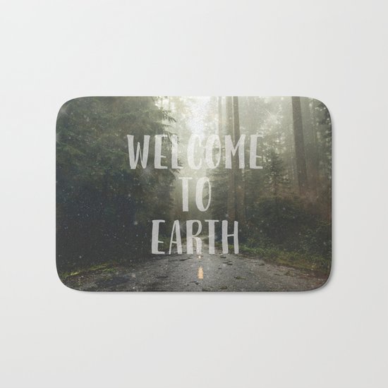 WELCOME TO EARTH Bath Mat
