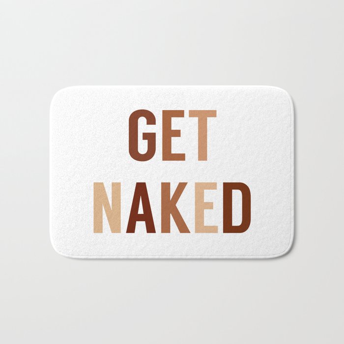 Get Naked, Home Decor, Printable Art Bath Mat