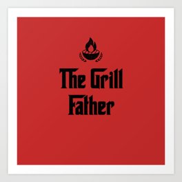 Funny BBQ The Grill Father Dad's Day Gift Idea  Art Print | Grilling, Graphicdesign, Grillfather, Barbecue, Grilllover, Barbeque, Bbq 