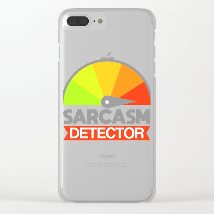 Sarcasm Detector Irony Black Humor Gift Clear Iphone Case By Mrniceguy83 - 