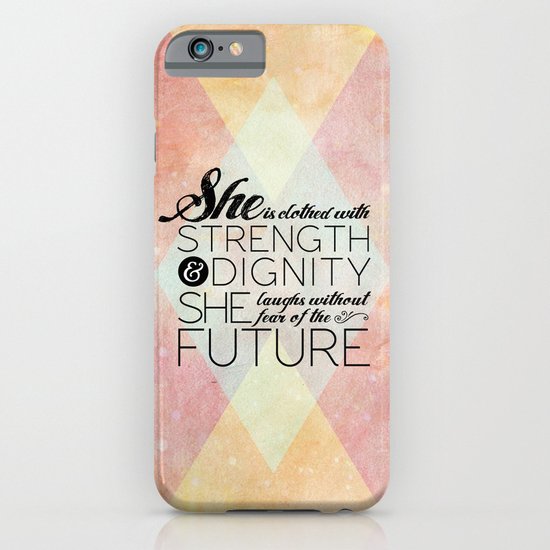 Proverbs 31 She is... iPhone & iPod Case